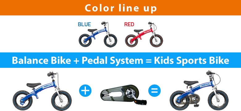 Color line up  Balance Bike + Pedal System = Kids Sports Bike